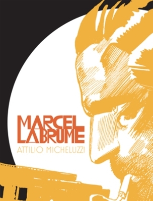 The Farewell Song of Marcel Labrume - Atillio Micheluzzi