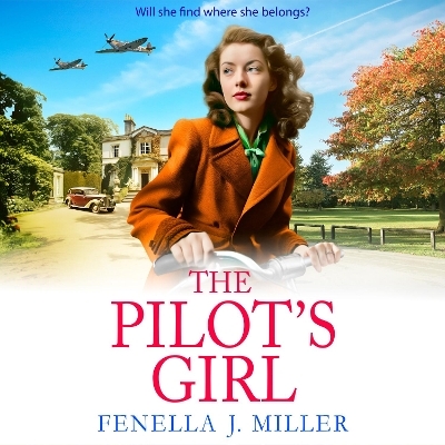 The Pilot's Girl -  Fenella J Miller