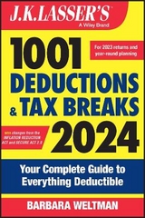 J.K. Lasser's 1001 Deductions and Tax Breaks 2024 - Weltman, Barbara