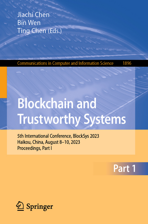 Blockchain and Trustworthy Systems - 