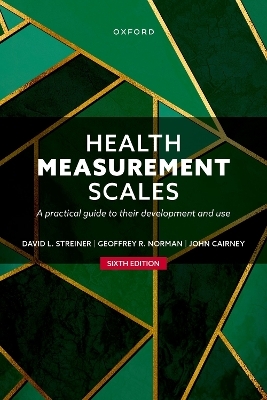 Health Measurement Scales - Prof David L. Streiner, Prof Geoffrey R. Norman, Dr John Cairney