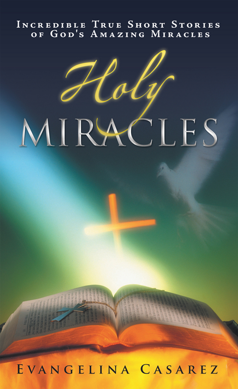 Holy Miracles - Evangelina Casarez