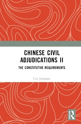Chinese Civil Adjudications II - Cui Jianyuan