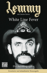 Lemmy - White Line Fever - Lemmy Kilmister