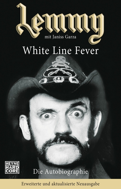 Lemmy - White Line Fever -  Lemmy Kilmister