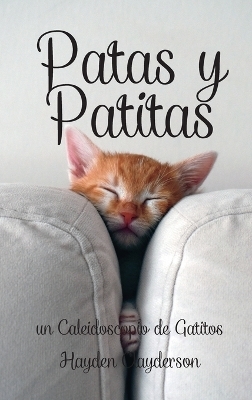 Patas y Patitas en Poes�a - Hayden Clayderson