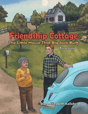 Friendship Cottage - Diane Elizabeth Kelleher