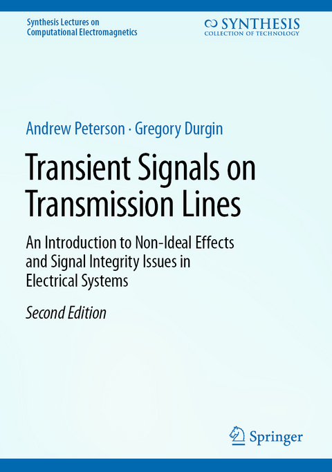 Transient Signals on Transmission Lines - Andrew Peterson, Gregory Durgin