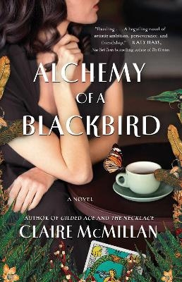 Alchemy of a Blackbird - Claire McMillan