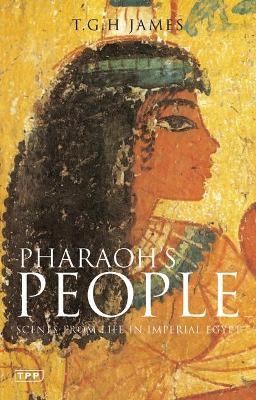 Pharaoh's People - T. G. H. James