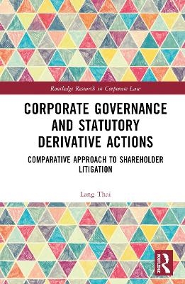 Corporate Governance and Statutory Derivative Actions - Lang Thai