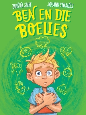 Ben en die boelies - Zuléka Smit