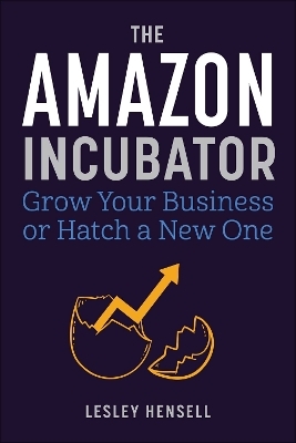 The Amazon Incubator - Lesley Hensell