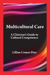 Multicultural Care - Comas-Díaz, Lillian; Murphy, Michael J.