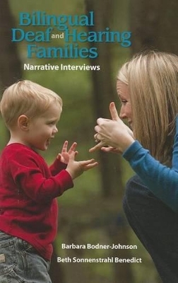 Bilingual Deaf and Hearing Families - Narrative Interviews - Barbara Bodnerjohnson, Beth Sonnenstrahl Benedict