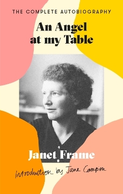 An Angel At My Table - Janet Frame