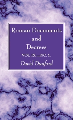 Roman Documents and Decrees, Volume IX - No. 1 - 