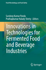 Innovations in Technologies for Fermented Food and Beverage Industries - 