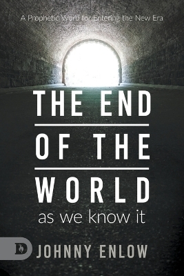 End of the World as We Know It - Johnny Enlow