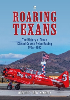 Roaring Texans - Bob Kennedy