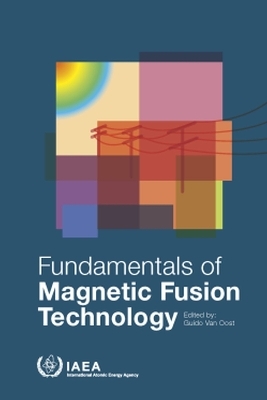 Fundamentals of Magnetic Fusion Technology -  Iaea