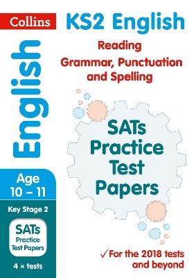 KS2 English Reading, Grammar, Punctuation and Spelling SATs Practice Test Papers -  Collins KS2