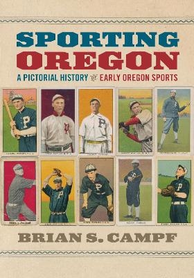 Sporting Oregon - Brian S. Campf