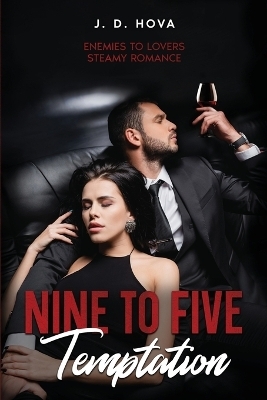 Nine To Five Temptation - J D Hova