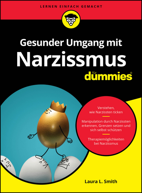 Gesunder Umgang mit Narzissmus - Laura L. Smith