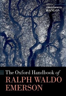 The Oxford Handbook of Ralph Waldo Emerson - 