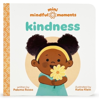 Mini Mindful Moments: Kindness - Paloma Rossa