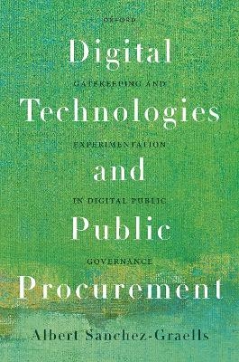 Digital Technologies and Public Procurement - Albert Sanchez-Graells