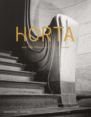 Horta and the Grammar of Art Nouveau - 