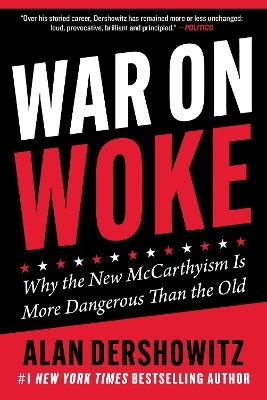 War on Woke - Alan Dershowitz