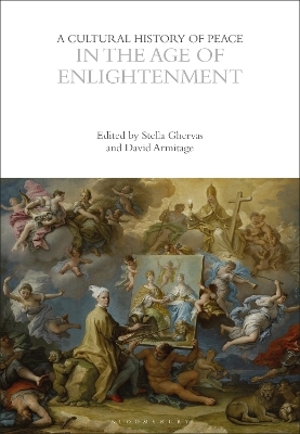 A Cultural History of Peace in the Age of Enlightenment - 