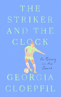 The Striker and the Clock - Georgia Cloepfil