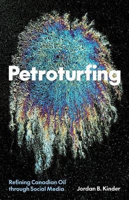 Petroturfing - Jordan B. Kinder