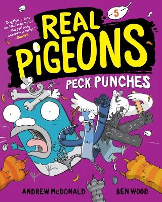 Real Pigeons Peck Punches (Book 5) - Andrew McDonald