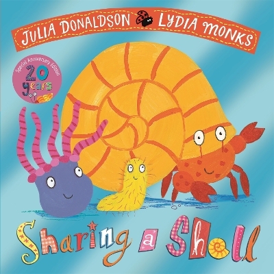 Sharing a Shell 20th Anniversary Edition - Julia Donaldson