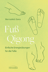 Fuß-Qigong -  Bernadett Gera