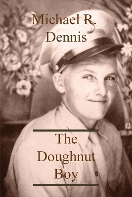 The Doughnut Boy - Michael R Dennis