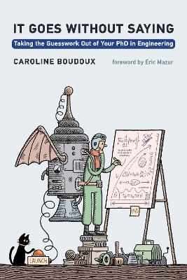 It Goes without Saying - Caroline Boudoux, Eric Mazur