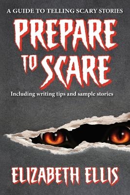 Prepare to Scare - MS Elizabeth Ellis