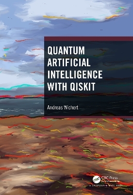 Quantum Artificial Intelligence with Qiskit - Andreas Wichert