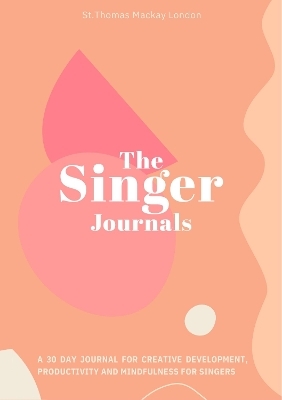 The Singer Journals - Sophia Mackay