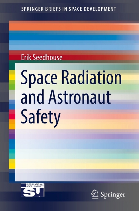 Space Radiation and Astronaut Safety - Erik Seedhouse