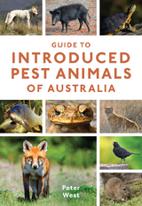 Guide to Introduced Pest Animals of Australia -  Peter West
