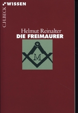 Die Freimaurer - Reinalter, Helmut
