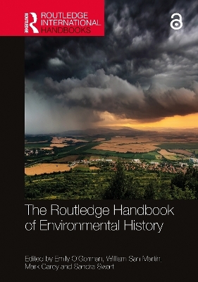 The Routledge Handbook of Environmental History - 