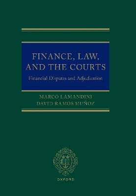 Finance, Law, and the Courts - Marco Lamandini, David Ramos Muñoz